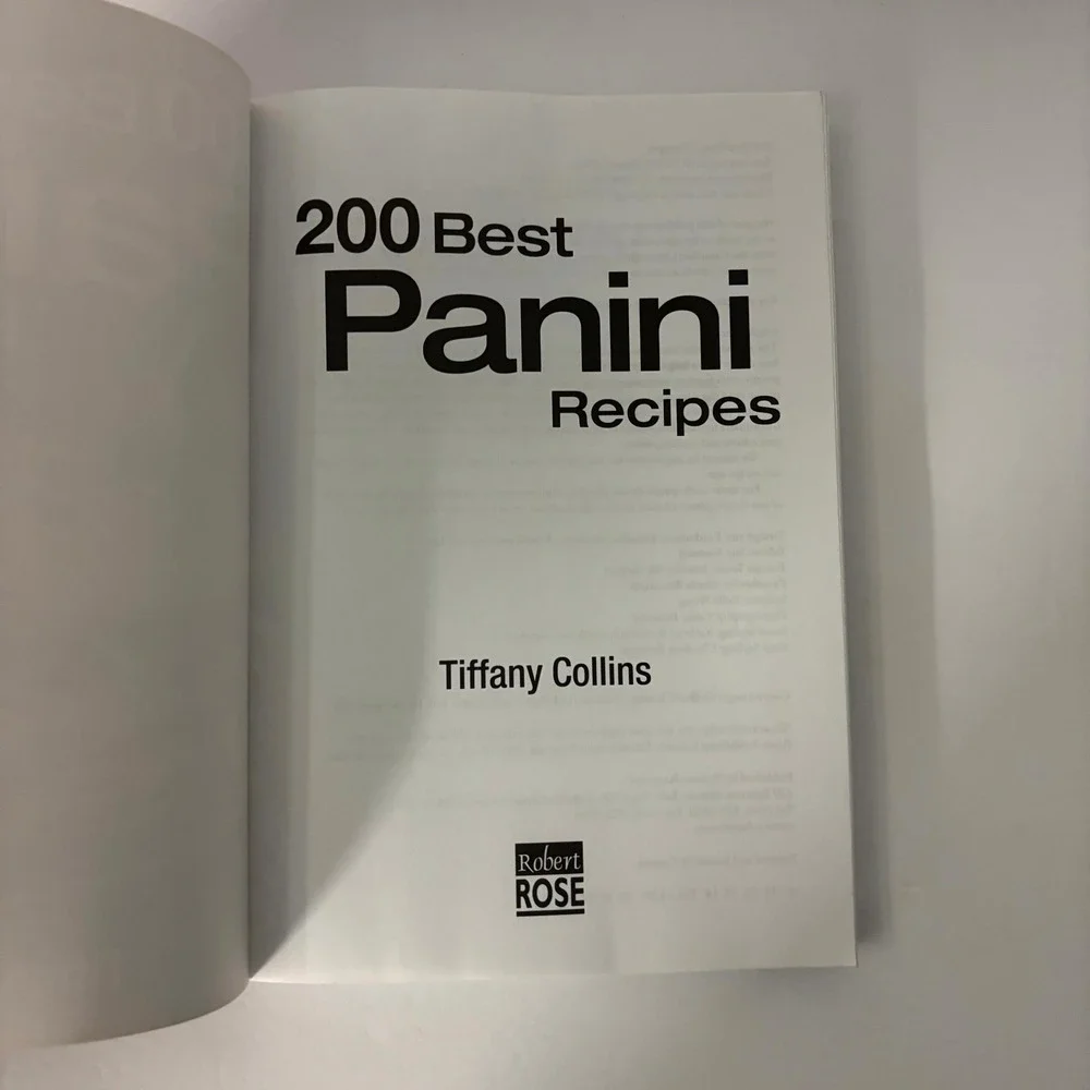 200 Best Panini Recipes Tiffany Collins Softcover Cookbook 2008 Robert Rose